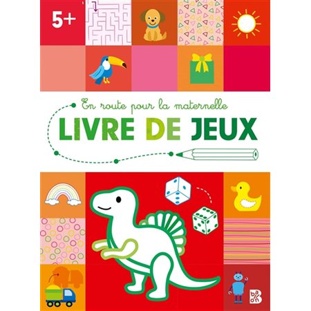 En route pour la maternelle 5+ Livre de jeux