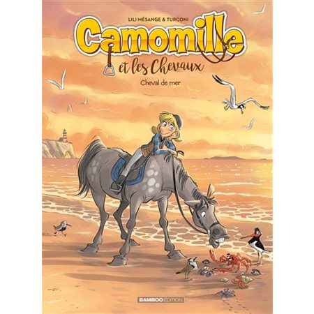 Camomille et les chevaux -  Cheval de mer