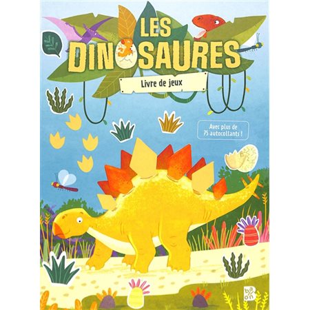 Les dinosaures