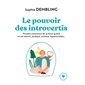 Le pouvoir des introvertis