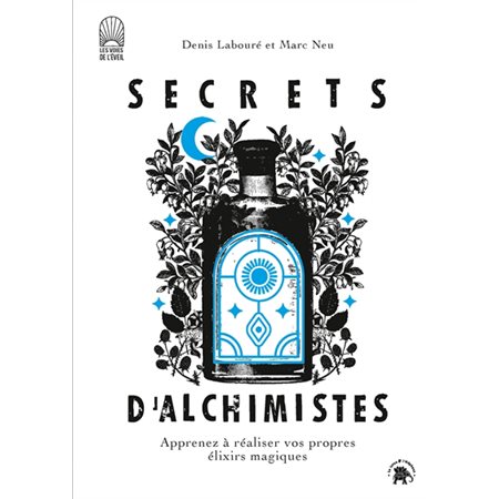 Secrets d''alchimistes