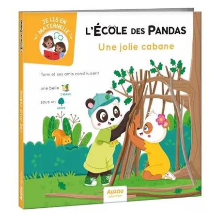 L'école des Pandas Une jolie cabane