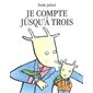 Je compte jusqu'à trois