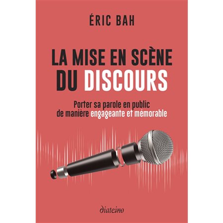 La mise en scène du discours