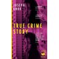 True crime story