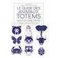 Le guide des animaux totems pour les débutants