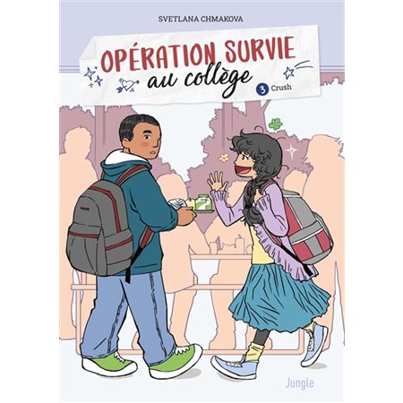 Opération survie au collège #3 Crush