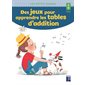 Des jeux pour apprendre les tables d''addition