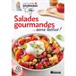 Salades gourmandes ...sans laitue !