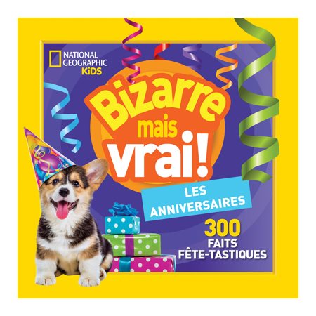 Bizarre mais vrai! Les anniversaires