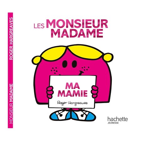 Les monsieur madame Ma mamie