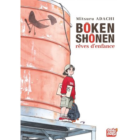 Bôken shônen rêve d'enfance