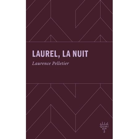 Laurel, la nuit