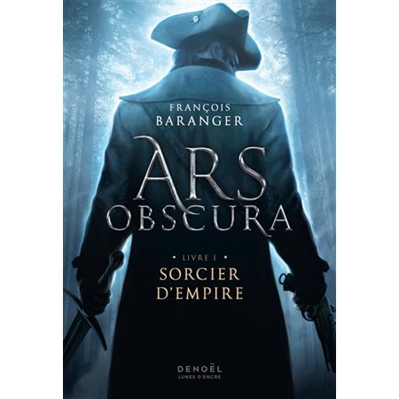 Ars obscura #1 Sorcier d'empire