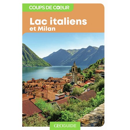 Lacs italiens et Milan