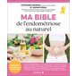 Ma bible de l''endométriose au naturel