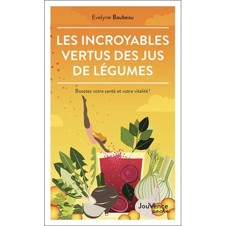 Les incroyables vertus des jus de légumes