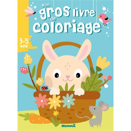 Mon gros livre de coloriage (Lapin panier)