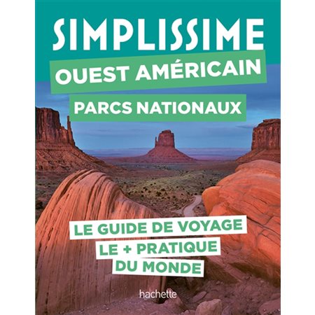 Simplissime Ouest américain parcs nationaux