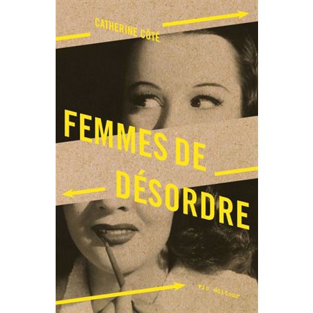 Femmes de désordre