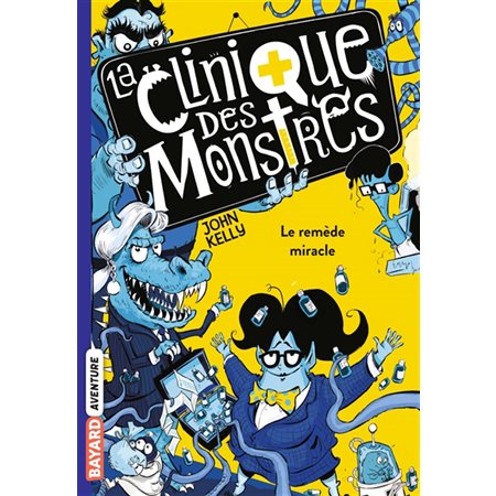 La clinique des monstres #3 Le remède miracle