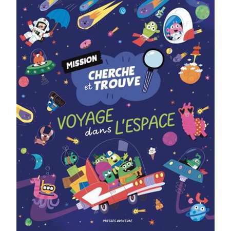 Mission cherche et trouve : Voyage dans l'espace