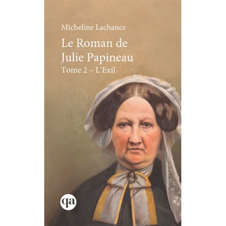 Le roman de Julie Papineau #2 L'Exil