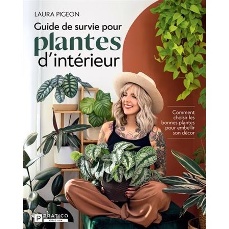 Guide de survie pour plantes d'intérieur