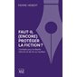 Faut-il (encore) protéger la fiction?