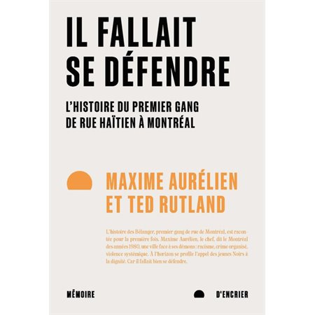 Il fallait se défendre