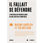 Il fallait se défendre