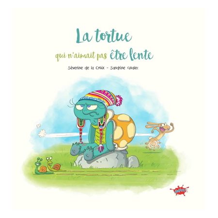 La tortue qui n'aimait pas être lente