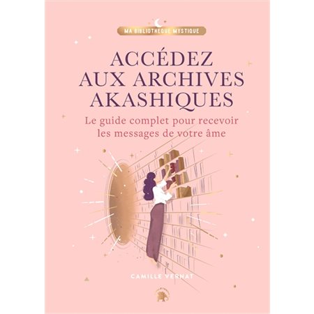 Accédez aux archives akashiques