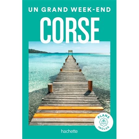 Un grand week-end Corse