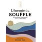 L'énergie du souffle