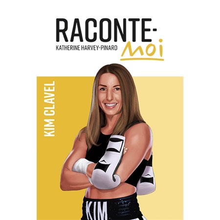 Raconte-moi Kim Clavel