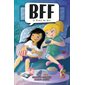 BFF #13 Place au jeu!