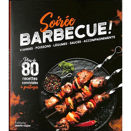 Soirée barbecue !