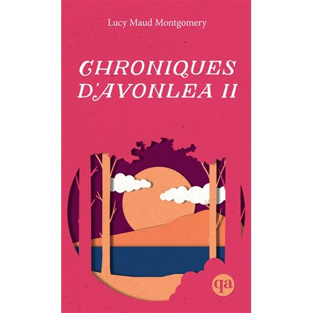 Chroniques d'Avonlea #2