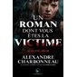 Un roman dont vous êtes la victime Maleficarum
