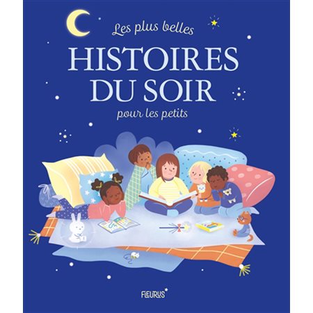 Les plus belles histoires du soir pour les petits