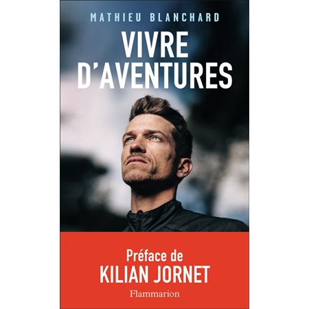 Vivre d''aventures