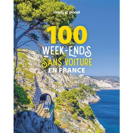 100 week-ends sans voiture en France