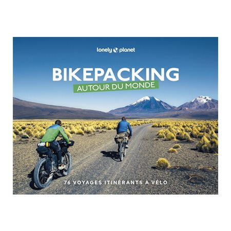 Bikepacking autour du monde