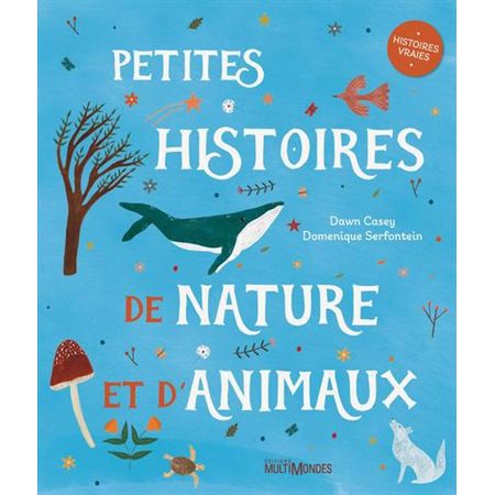 Petites histoires de nature et d'animaux