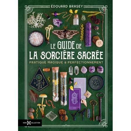 Le guide de la sorcière sacrée