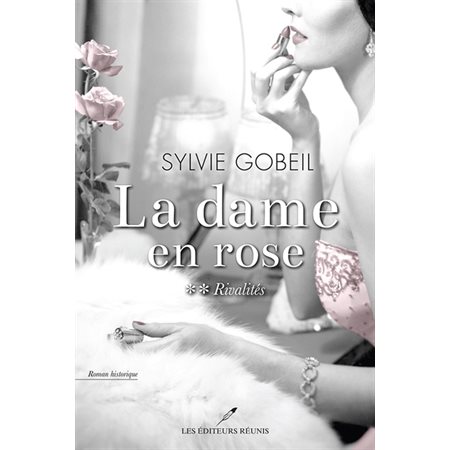 La dame en rose #2, Rivalités