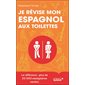 Je révise mon espagnol aux toilettes