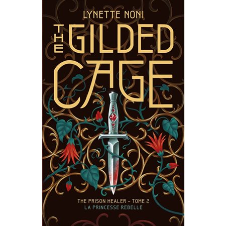 The gilded cage #2 La princesse rebelle