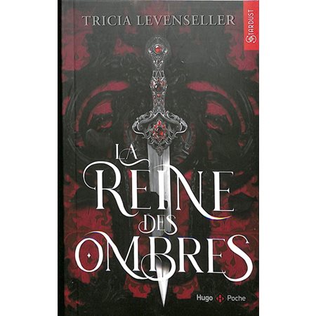 La reine des ombres